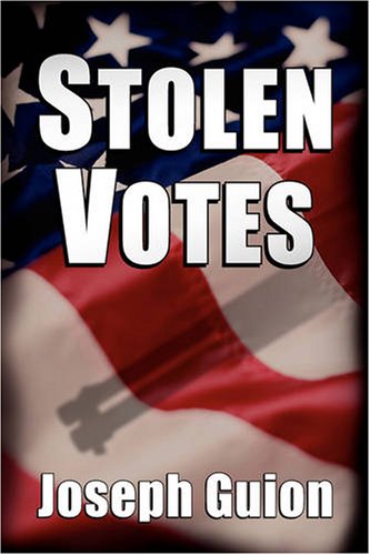 Stock image for STOLEN VOTES for sale by Lot O'Books