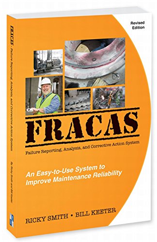 Stock image for FRACAS; Failure Reporting, Analysis, Corrective Action System, Revised Edition for sale by BooksRun