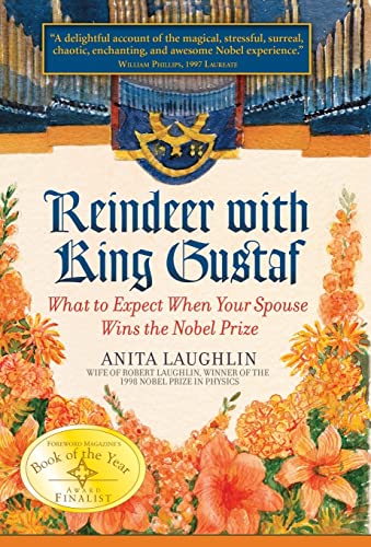 Stock image for Reindeer with King Gustaf: What to Expect When Your Spouse Wins the Nobel Prize for sale by Discover Books