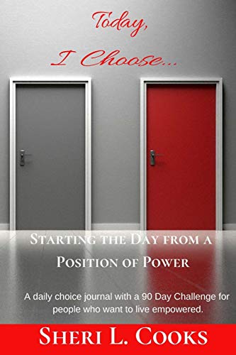 Beispielbild fr Today I Choose Starting the Day from a Position of Power zum Verkauf von Lucky's Textbooks