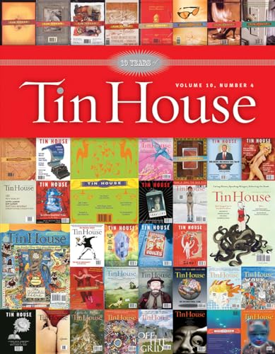 Stock image for Tin House: Tenth Anniversary Issue for sale by Ergodebooks