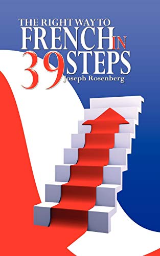 9780982055694: The Right way to French in 39 Steps