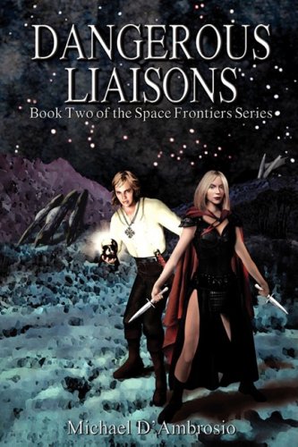 Stock image for Dangerous Liaisons for sale by Once Upon A Time Books