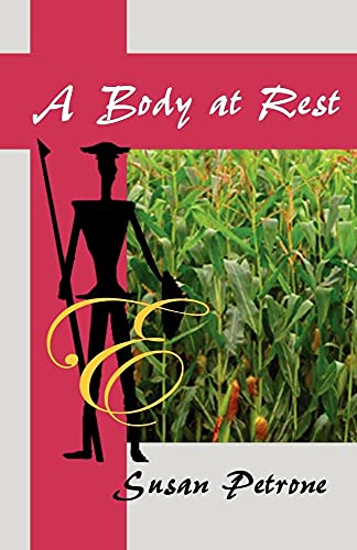 A Body at Rest (9780982060919) by Petrone, Susan