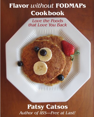 Imagen de archivo de Flavor without FODMAPs Cookbook: Love the Foods that Love You Back a la venta por ThriftBooks-Atlanta