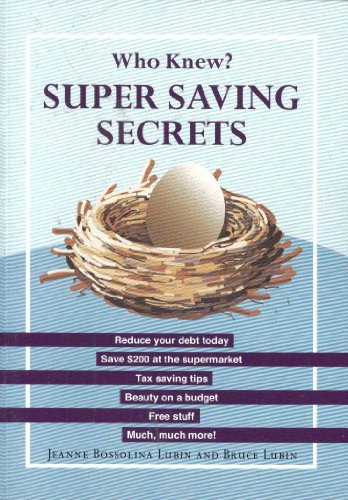 9780982066713: Who Knew? Super Saving Secrets