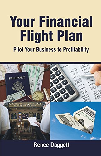 Beispielbild fr Your Financial Flight Plan: Pilot Your Business to Profitability zum Verkauf von ThriftBooks-Atlanta
