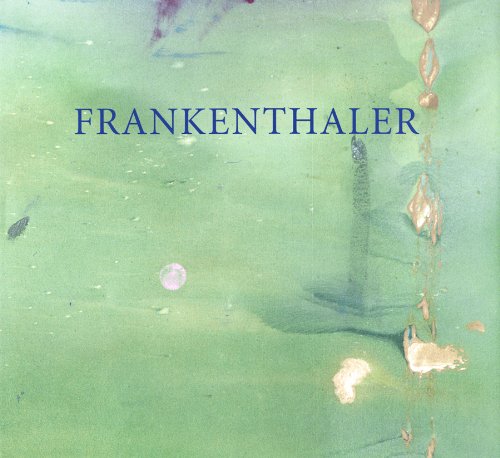 9780982074909: Frankenthaler at Eighty: Six Decades