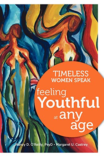 Beispielbild fr Timeless Women Speak: Feeling Youthful at Any Age zum Verkauf von Lucky's Textbooks