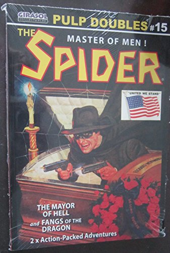 Beispielbild fr THE SPIDER MASTER OF MEN #15, THE MAYOR OF HELL, FANGS OF THE DRAGON zum Verkauf von Cape Cod Booksellers