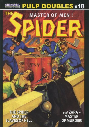 Beispielbild fr THE SPIDER MASTER OF MEN #18, THE SPIDER AND THE SLAVES OF HELL, ZARA-MASTER OF MURDER! zum Verkauf von Cape Cod Booksellers