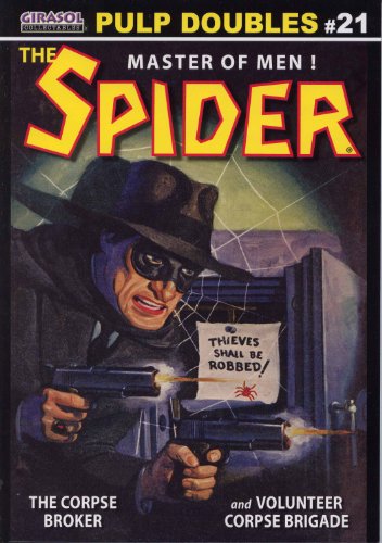 Beispielbild fr The Spider#21: "The Corpse Broker" & "Volunteer Corpse Brigade" zum Verkauf von Books From California