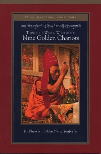 Imagen de archivo de Turning the Wisdom Wheel of the Nine Golden Chariots a la venta por The Denver Bookmark