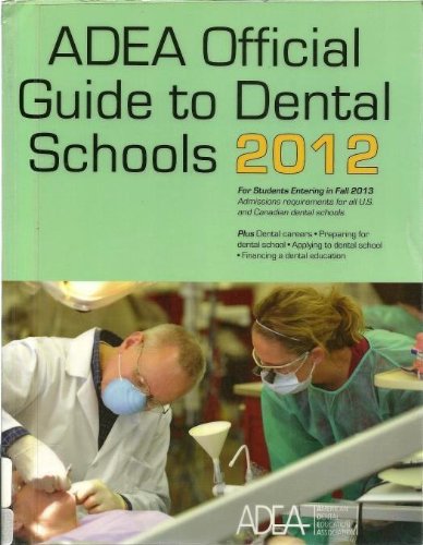 Imagen de archivo de Official Guide to Dental Schools 2012 a la venta por ThriftBooks-Atlanta