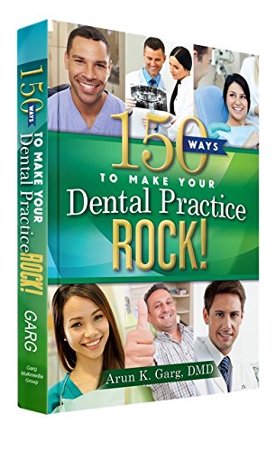 Stock image for 150 Ways to Make Your Dental Practice Rock! for sale by Wonder Book