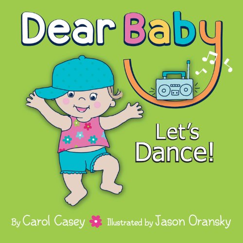 Beispielbild fr Dear Baby, Let's Dance! zum Verkauf von Better World Books