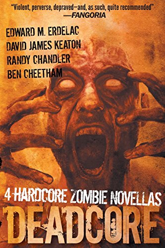 Imagen de archivo de Deadcore: 4 Hardcore Zombie Novellas a la venta por AwesomeBooks