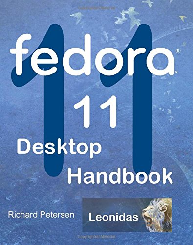 Fedora 11 Desktop Handbook (9780982099865) by Richard Petersen
