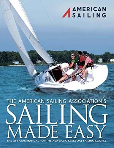 Beispielbild fr Sailing Made Easy zum Verkauf von SecondSale