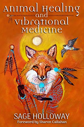 9780982103326: Animal Healing and Vibrational Medicine