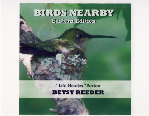 Beispielbild fr Birds Neaby, Eastern Edition zum Verkauf von ThriftBooks-Atlanta