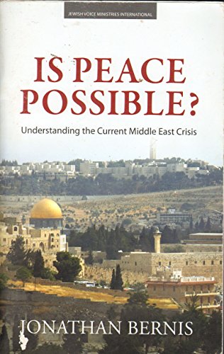 Beispielbild fr Is Peace Possible?: Understanding the Current Middle East Crisis zum Verkauf von Wonder Book