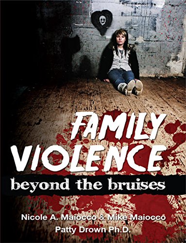 Stock image for Family Violence : Beyond the Bruises for sale by Better World Books