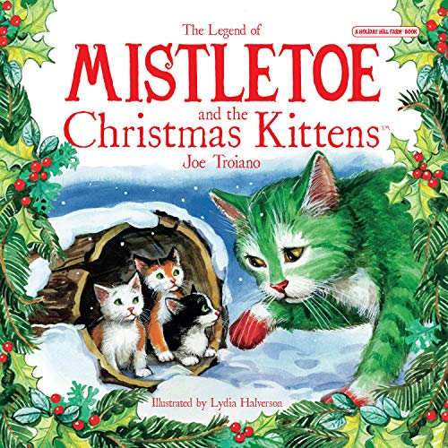 Beispielbild fr The Legend of Mistletoe and the Christmas Kittens zum Verkauf von ZBK Books