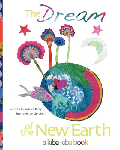 9780982126226: The Dream of the New Earth