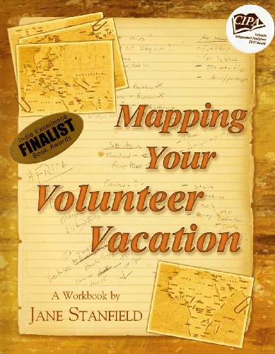 9780982128206: Mapping Your Volunteer Vacation by Jane Stanfield (2009-08-20)