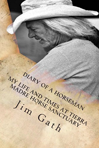 Imagen de archivo de Diary of a Horseman: My Life and Times at Tierra Madre Horse Sanctuary a la venta por Save With Sam
