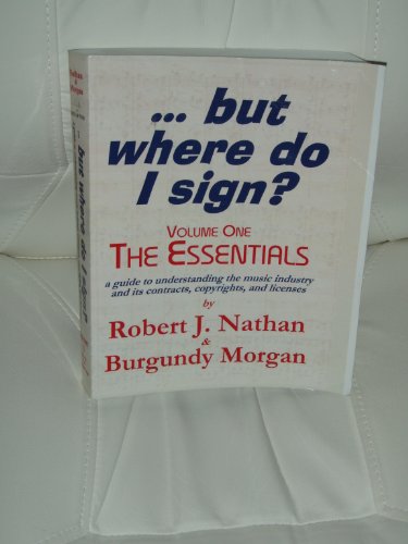 Stock image for But Where Do I Sign? The Essentials for sale by GoldenWavesOfBooks