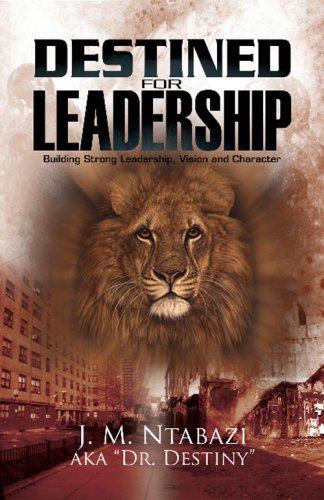 Beispielbild fr Destined For Leadership zum Verkauf von Revaluation Books