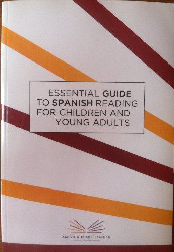 Imagen de archivo de Essential Guide to Spanish Reading for Children and Young Adults Paperback a la venta por HPB Inc.