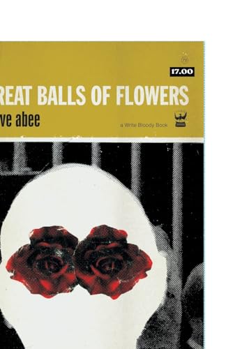 9780982148853: Great Balls of Flowers