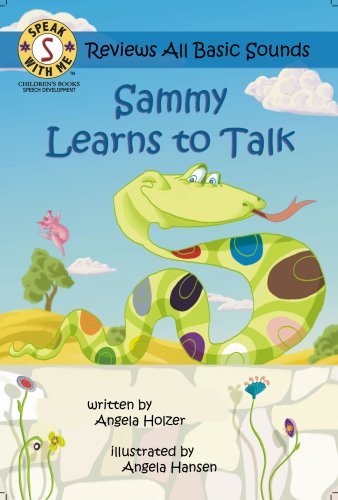 Stock image for Speak With Me Series: Sammy Learns To Talk (Children's Books for Speech Development; S Sound and Reviews ALL Basic Sounds!) for sale by Jenson Books Inc