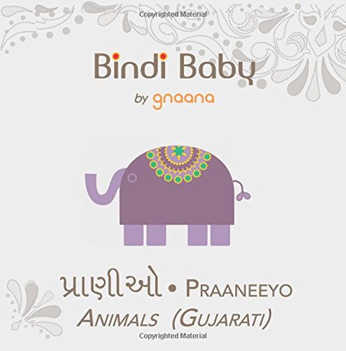 Beispielbild fr Bindi Baby Animals (Gujarati): A Beginner Language Book for Gujarati Kids (Gujarati Edition) zum Verkauf von ThriftBooks-Dallas