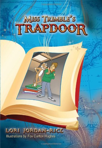 Stock image for Miss Trimble's Trapdoor: Book 1 for sale by HPB Inc.