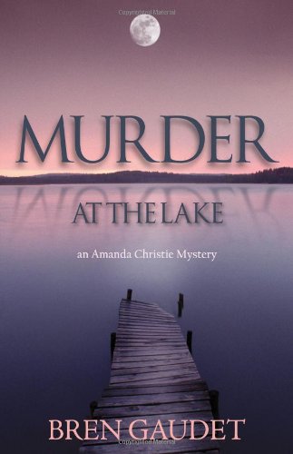 Imagen de archivo de Murder at the Lake (an Amanda Christie Mystery) a la venta por BooksRun