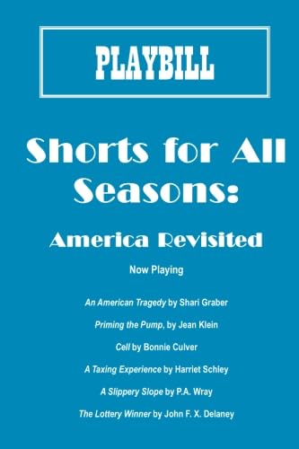 Beispielbild fr Shorts for All Seasons: America Revisited zum Verkauf von ThriftBooks-Dallas