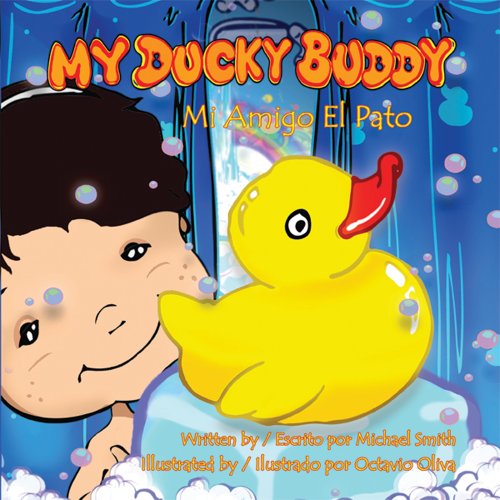 9780982167557: My Ducky Buddy (English and Spanish Edition)
