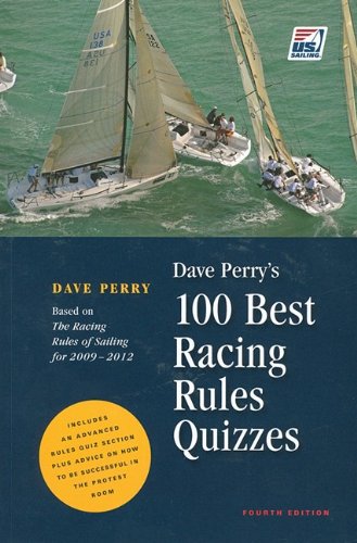 Beispielbild fr Dave Perry's 100 Best Racing Rules Quizzes zum Verkauf von ThriftBooks-Dallas