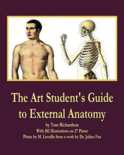 Stock image for The Art Student's Guide to External Anatomy for sale by Lucky's Textbooks