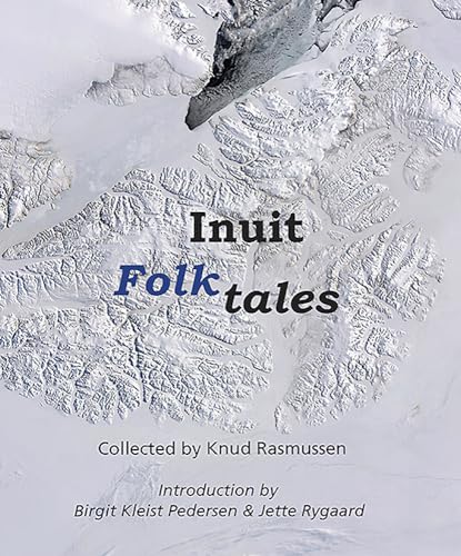 Beispielbild fr Inuit Folk-Tales zum Verkauf von Blackwell's