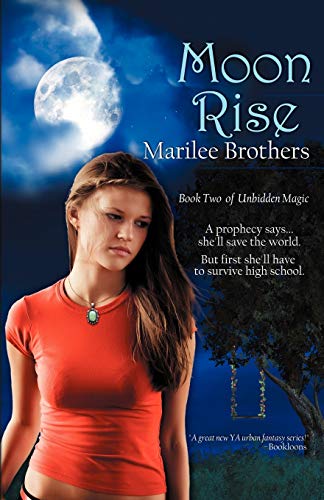 Stock image for Moon Rise: Unbidden Magic [Paperback] Brothers, Marilee for sale by GridFreed