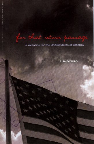 for that return passage: a Valentine for the United States of America (9780982180310) by Lisa Birman