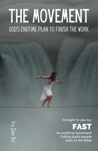 Beispielbild fr The Movement: God's Endtime Plan to Finish the Work (FAST Training Library) zum Verkauf von SecondSale
