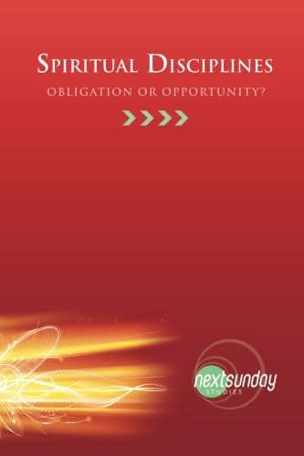 Stock image for Spiritual Disciplines: Obligation or Opportunity? for sale by Revaluation Books