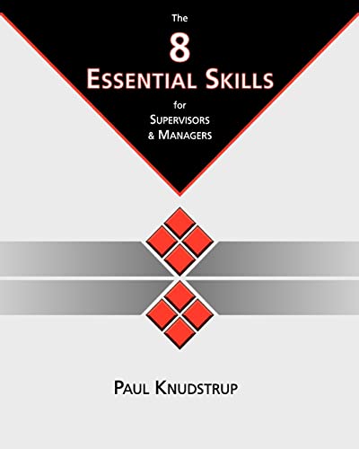 Stock image for The 8 Essential Skills for Supervisors & Managers for sale by Half Price Books Inc.