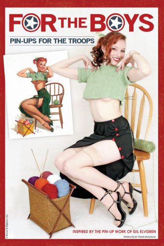 Stock image for For The Boys: Pin-ups for the Troops for sale by Integrity Books Corp.